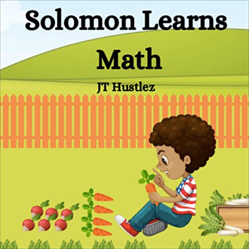 Solomon Learns Math by JT Hustlez episode artwork