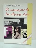 El mensajero de los últimos días (Novela Cátedra) 8437603579 Book Cover