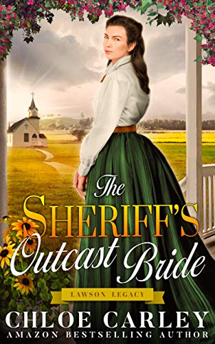 The Sheriff’s Outcast Bride: A Christian Historical Romance Book (Lawson