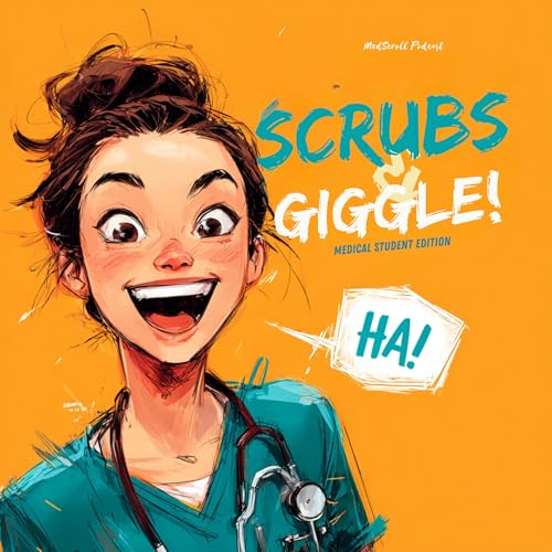 Scrubs & Giggles - Medical Student Edition Titelbild