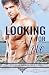 Looking For Love (Semper Fi, The Forever Faithful Series) (Volume 2)