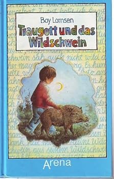 Hardcover Traugott und das Wildschwein Book