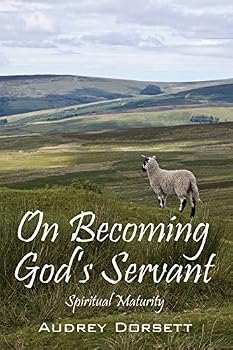 Paperback On Becoming God's Servant: Spiritual Maturity Book
