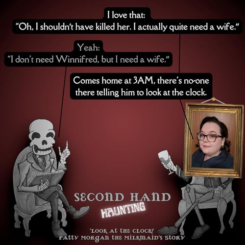 Ep61 - 'Look At The Clock!' - Patty Morgan The Milkmaid's Story