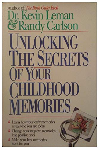 Unlocking the Secrets of Your Childhood Memories 0840776314 Book Cover