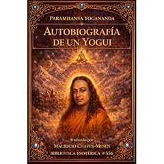 AUTOBIOGRAF&Iacute;A DE UN YOGUI Audiolibro Por Paramahansa Yogananda arte de portada