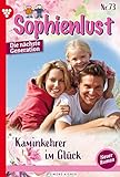 Kaminkehrer im Glück: Sophienlust - Die nächste Generation 73 – Familienroman