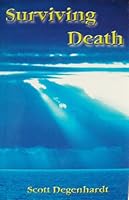 Surviving Death 0976567105 Book Cover