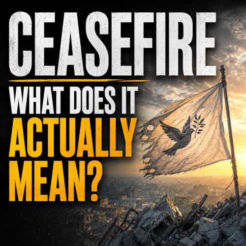 What Does "Ceasefire" Actually Mean?