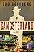 Gangsterland: A Novel