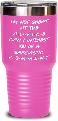 Miniatura 4 de Friends Theme Tumbler for Bestfriend or Coworker Im Not Great At The Advice Can I Interest You in a Sarcastic Comment 20 or 30oz Powder Coated
