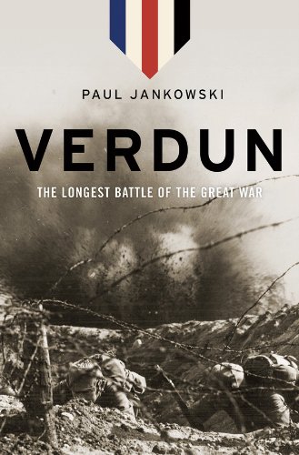 Verdun: The Longest Battle of the Great War (English Edition