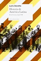 Historia de America Latina. De la colonia al siglo XXI (Spanish Edition) 9876292137 Book Cover