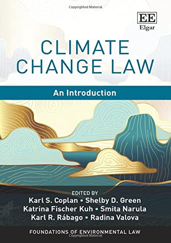 Climate Change Law: An Introduction (Foundations of Environmental Law series)