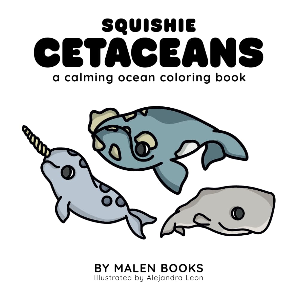 Squishie Cetaceans: A calming ocean coloring book