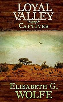 Paperback Loyal Valley: Captives Book