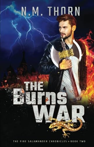 The Burns War: The Fire Salamander Chronicles Book Two