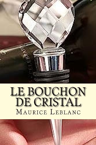 Le bouchon de cristal (French Edition)