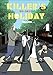 KILLER'S HOLIDAY 4 (コミックELMO)