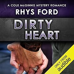 Dirty Heart Audiolibro Por Rhys Ford arte de portada