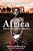 Africa: Altered States, Ordinary Miracles