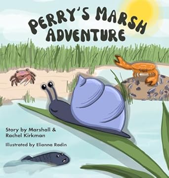 Perry's Marsh Adventure: Kirkman, Marshall, Kirkman, Rachel, Radin ...