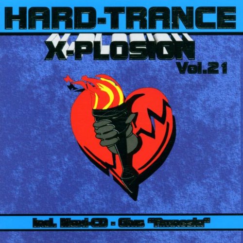 Hard Trance X-Plosion 21