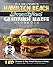 The Beginner's Hamilton Beach Breakfast Sandwich Maker Cookbook