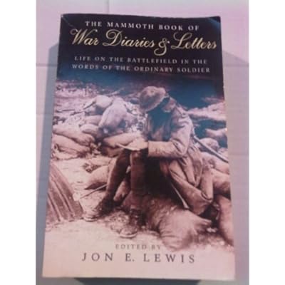 Mammoth Book of War Diaries and Letters