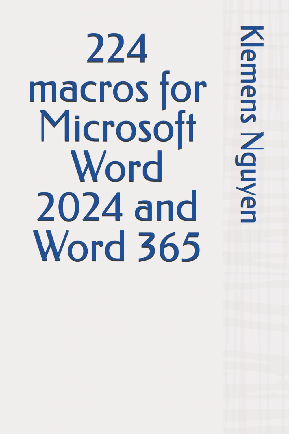 224 macros for Microsoft Word 2024 and Word 365 (VBA & macros)