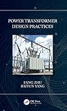 Power Transformer Design Practices