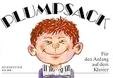  Plumpsack: 50 Kinderreime und Spiellieder für den Anfang auf dem Klavier