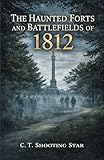 battlefield 5 firestorm  The Haunted Forts and Battlefields of 1812 (English Edition)