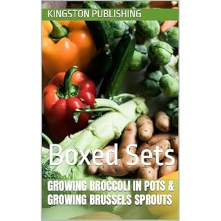 Growing Broccoli in Pots & Growing Brussels Sprouts Audiolibro Por Kingston Publishing, Sharifa McFarlane arte de portada