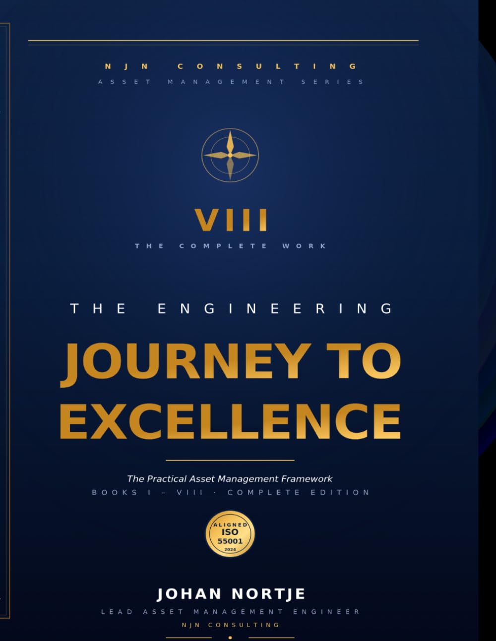 The Engineering Journey to Excellence: The Practical Asset Management Framework