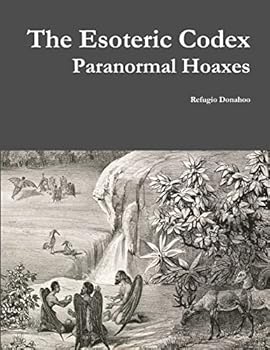 Paperback The Esoteric Codex: Paranormal Hoaxes Book