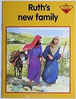 Ruth's New Family (The Lion Story Bible, 15) 0856487406 Book Cover