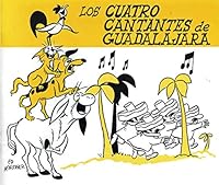 Los Cuatro Cantantes De Guadalajara 092285226X Book Cover