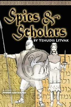 Paperback Spies and Scholars: A Sequel To Swords & Scrolls Book