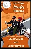Get Your Murder Running (Book 4) (A Harley and Davidson Mystery)