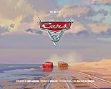  Cars 3: (Book about Cars Movie, Pixar Books, Books for Kids) (The Art of)