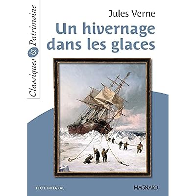 Un hivernage dans les glaces - Classiques et Patrimoine