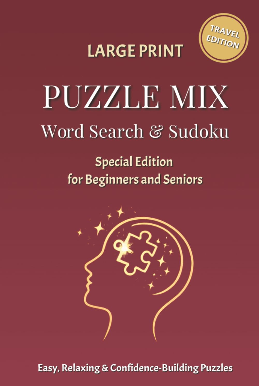 Puzzle MIX – Word Search & Sudoku: Special Edition for Beginners and Seniors (Mertin Senior Puzzle Series)