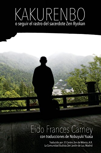 Kakurenbo: o seguir el rastro del sacerdote Zen Ryokan (Spanish Edition)