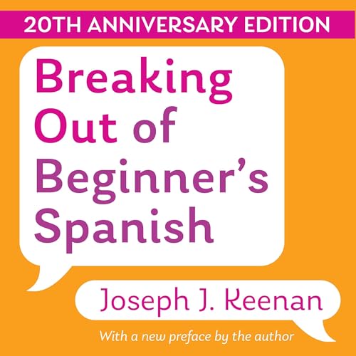 Breaking Out of Beginner's Spanish cover art