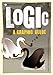 Introducing Logic: A Graphic Guide (Introducing...)