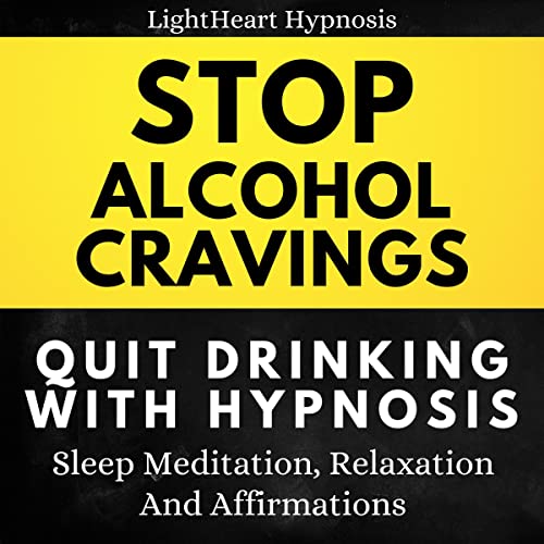 Stop Alcohol Cravings, Quit Drinking with Hypnosis Sleep