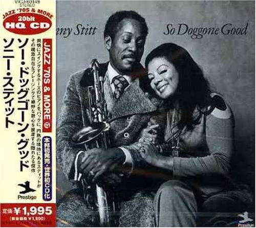 ソニー スティット/ソー ドッグゴーン グッド