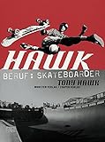 Hawk: Beruf: Skateboarder (cc - carbon copy books, Bd. 10)