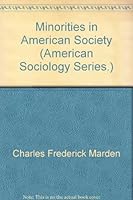 Minorities in American society (American sociology series) B0007DQ6LW Book Cover